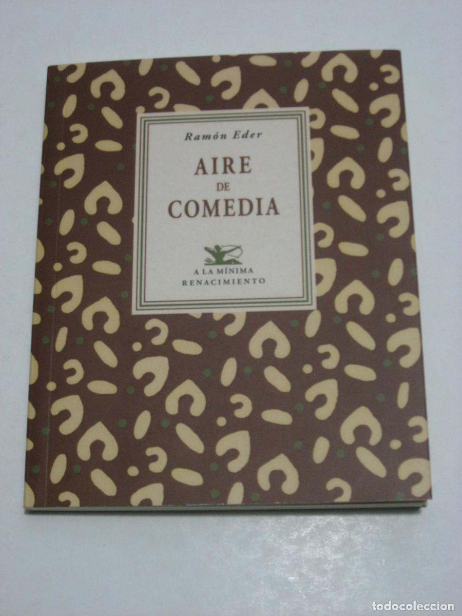 Libros: AIRE DE COMEDIA - Ram&oacute;n Eder - Foto 1