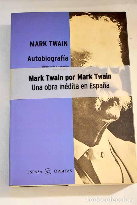 Libros: Autobiograf&iacute;a.- Twain, Mark - Foto 1