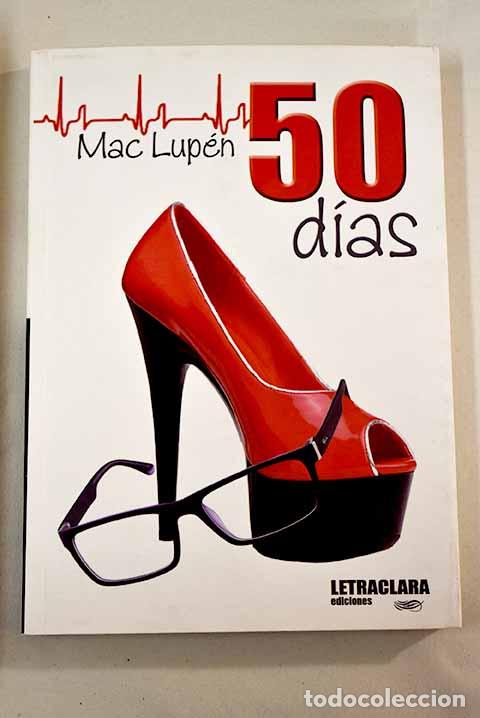 Libros: 50 d&iacute;as.- Lup&eacute;n, Mac - Foto 1
