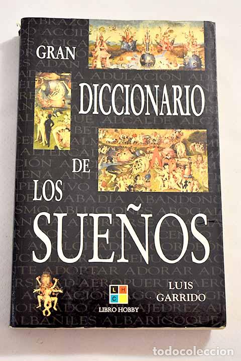Libros: Gran diccionario de los sue&ntilde;os.- Garrido, Luis - Foto 1