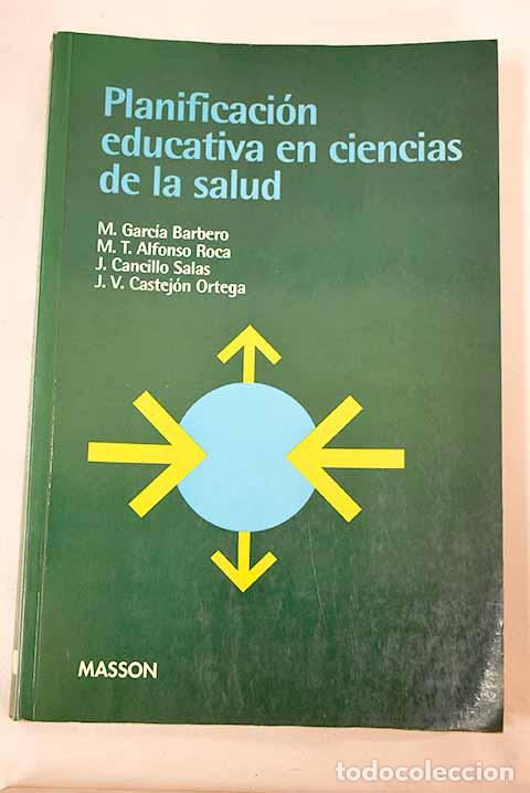 Libros: Planificaci&oacute;n educativa en ciencias de la salud - Foto 1