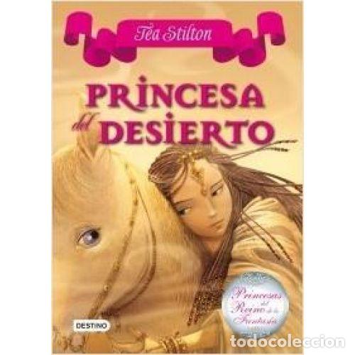 Libros: PRINCESA DEL DESIERTO - STILTON, TEA - Foto 1