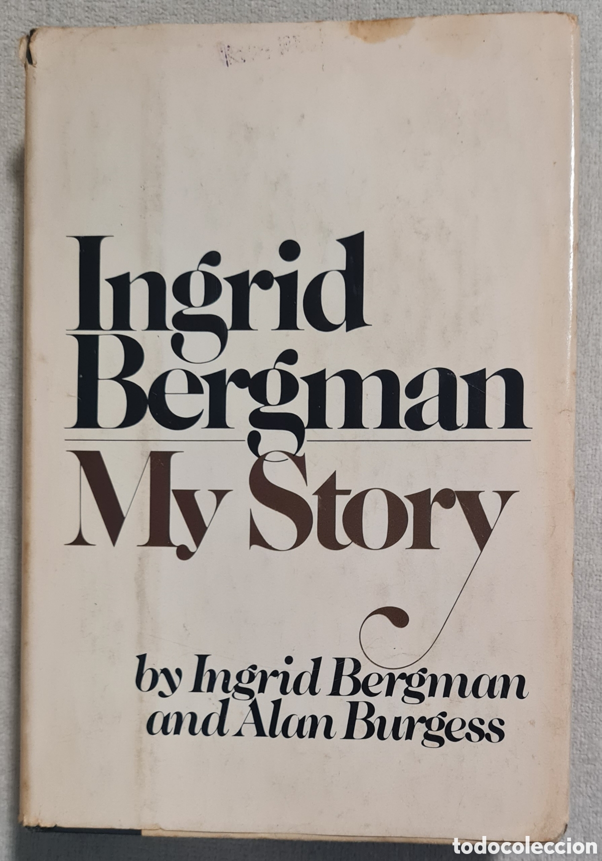 Libros: LIBRO - INGRID BERGMAN - MY STORY - 1980 (INGLES) - Foto 1