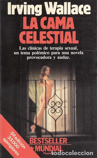 Libros: LA CAMA CELESTIAL - WALLACE, IRVING - Foto 1
