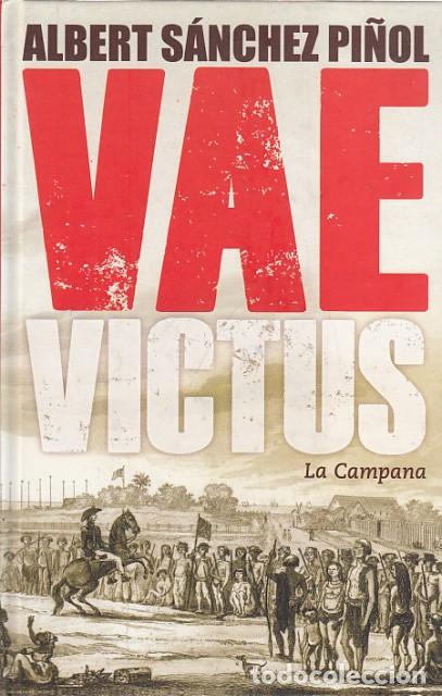 Libros: VAE VICTUS - S&Aacute;NCHEZ PI&Ntilde;OL, ALBERT - Foto 1
