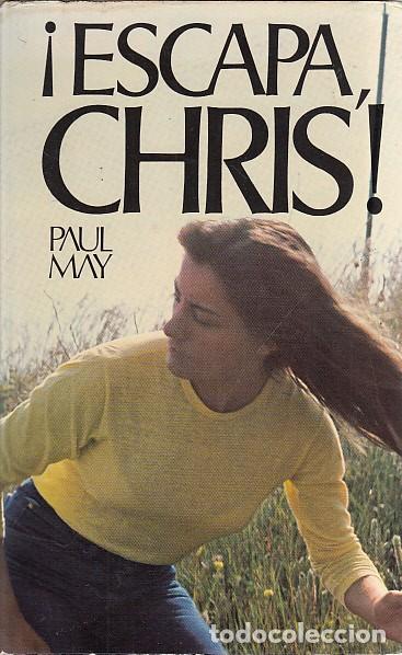 Libros: ESCAPA, CHRIS - MAY, PAUL - Foto 1