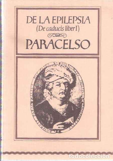 Libros: De la epilepsia (De caducis liber I) - Paracelso - Foto 1