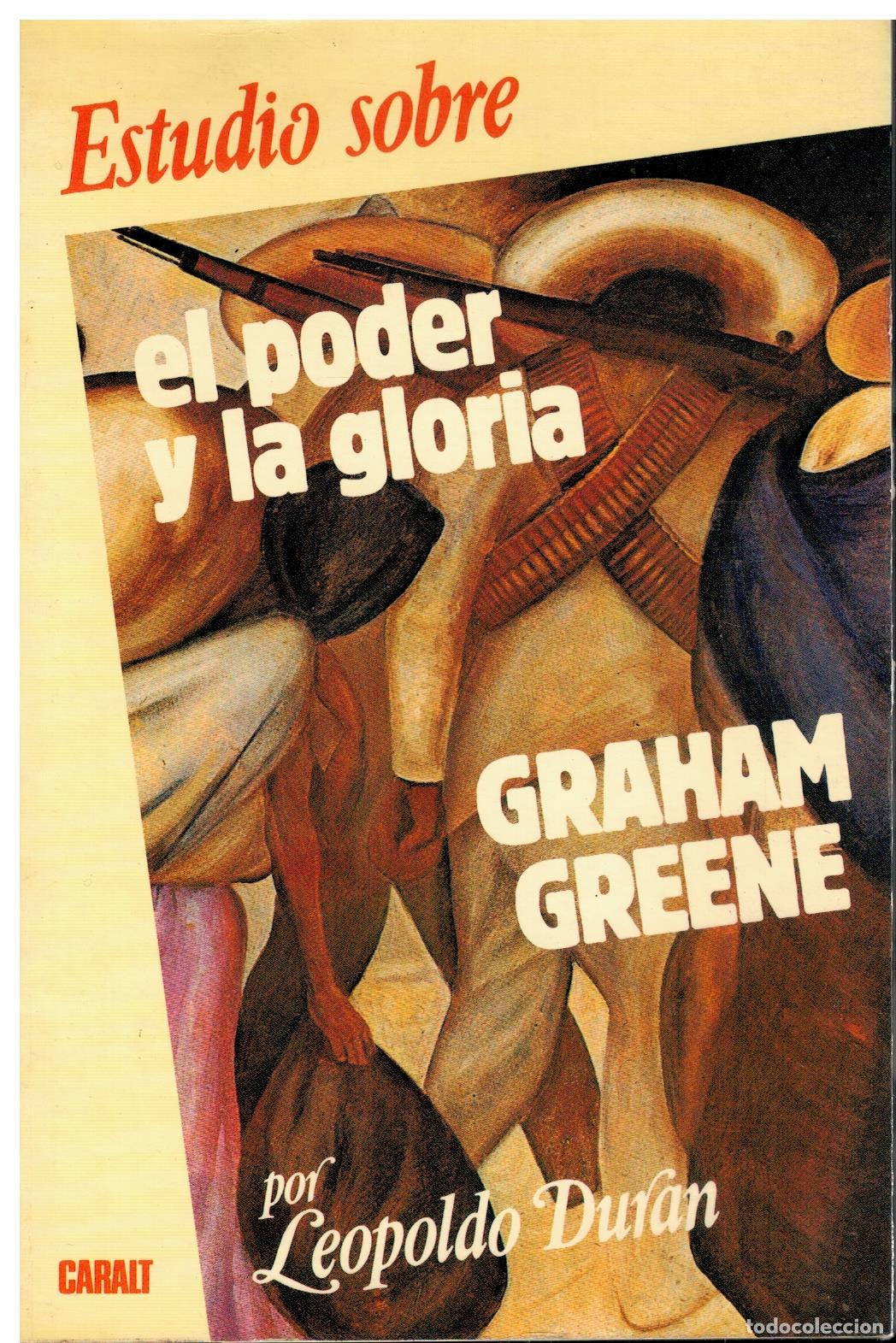 Libros: ESTUDIO SOBRE &rdquo;EL PODER Y LA GLORIA&rdquo; DE GRAHAM GREENE. 1&ordf; edici&oacute;n. - Foto 1