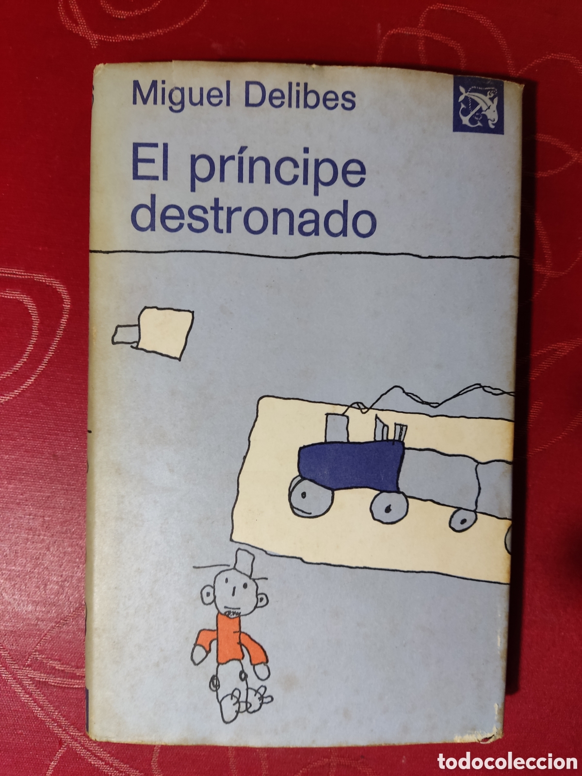 Libros: El pr&iacute;ncipe destronado ( Miguel Delibes) - Foto 1