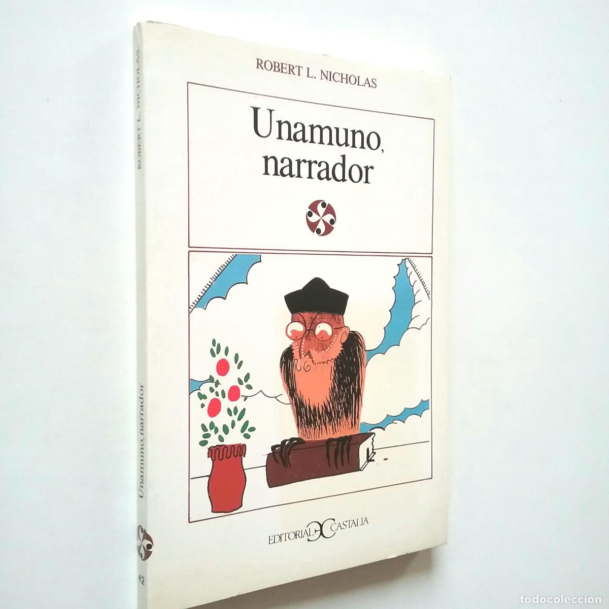 Libros: Robert L. Nicholas - Unamuno, narrador - Foto 1