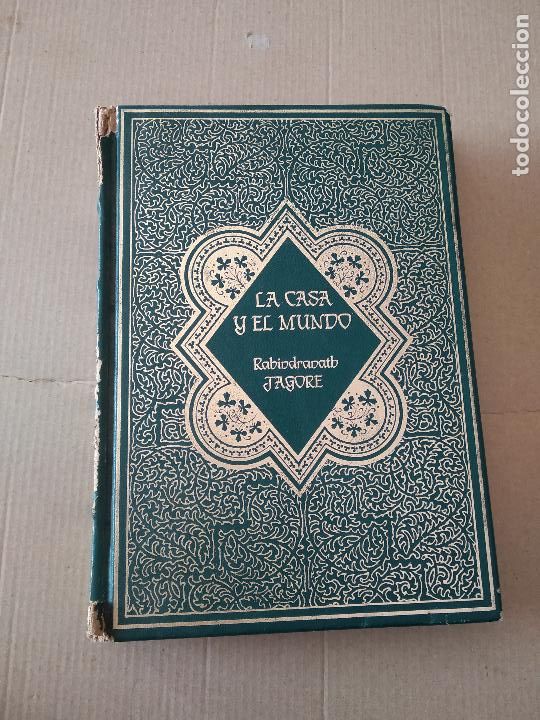Libros: LIBRO LA CASA Y EL MUNDO RABINDRANATH TAGORE A&Ntilde;O 1985 - Foto 1