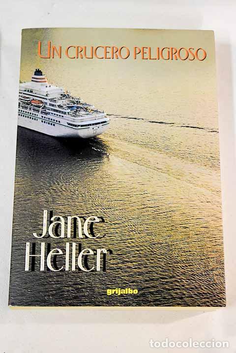 Libros: Un crucero peligroso.- Heller, Jane - Foto 1