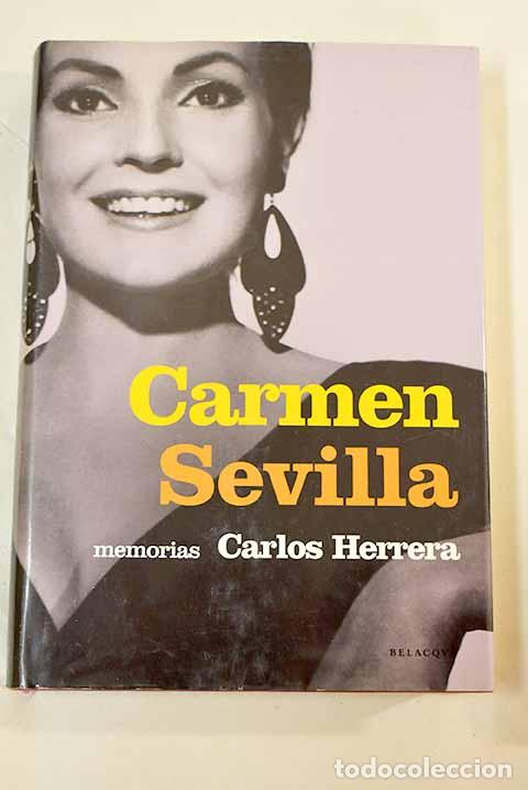 Libros: Carmen Sevilla: memorias.- Herrera, Carlos - Foto 1