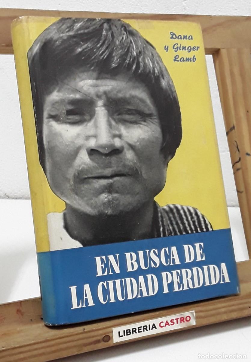 Libros: En busca de la ciudad perdida - Dana y Ginger Lamb - Foto 1