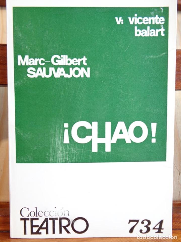 Libros: &iexcl;CHAO! - MARC-GILBERT SAUVAJON - Foto 1