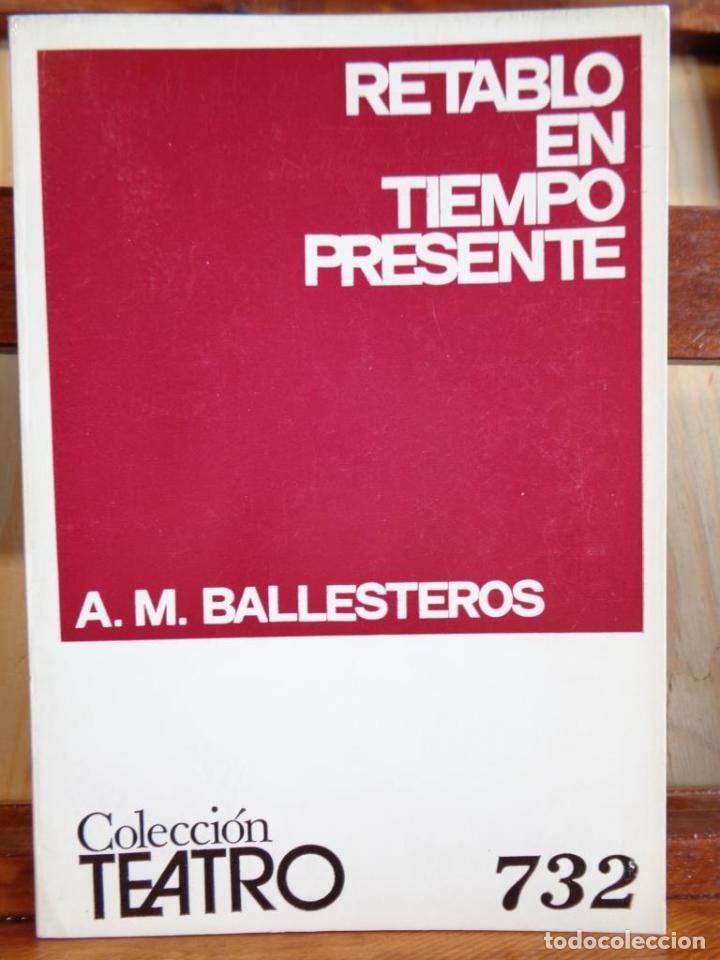 Libros: RETABLO EN TIEMPO PRESENTE - ANTONIO MART&Iacute;NEZ BALLESTEROS - Foto 1