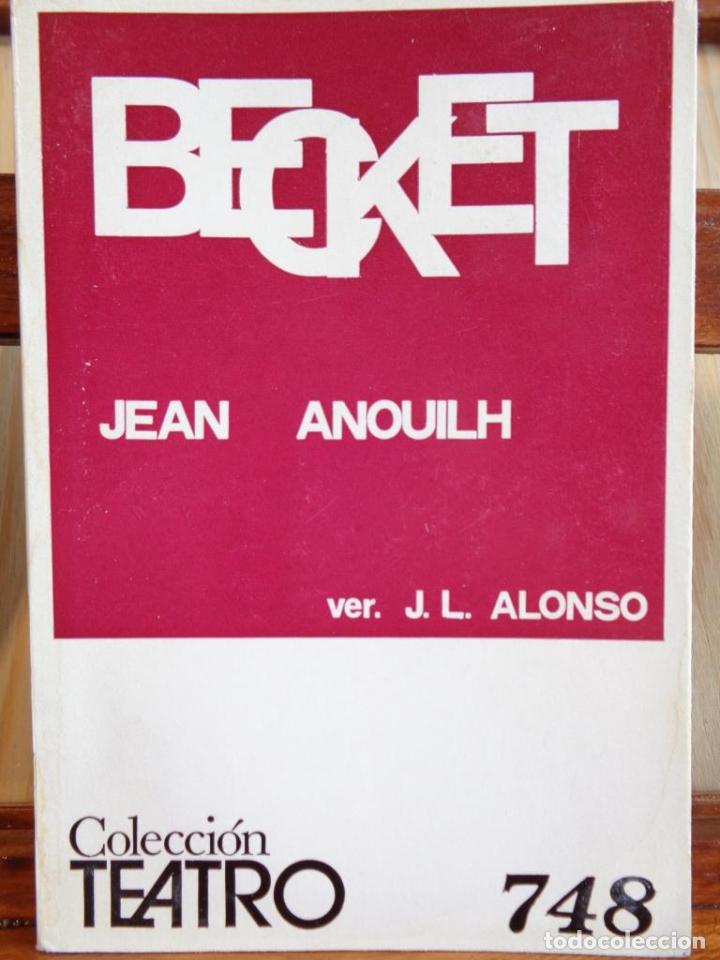 Libros: BECKET. El honor de Dios. - JEAN ANOUILH - Foto 1