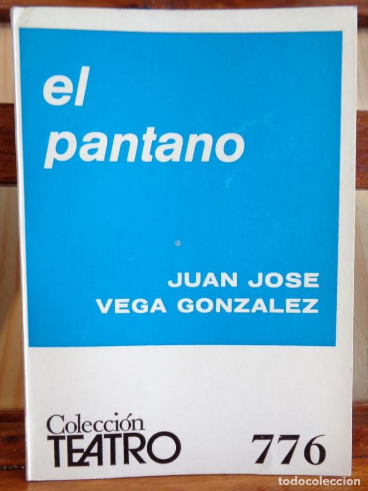 Libros: EL PANTANO - JUAN JOS&Eacute; VEGA GONZ&Aacute;LEZ - Foto 1