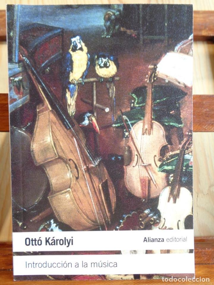 Libros: INTRODUCCI&Oacute;N A LA M&Uacute;SICA - OTT&Oacute; K&Aacute;ROLYI - Foto 1