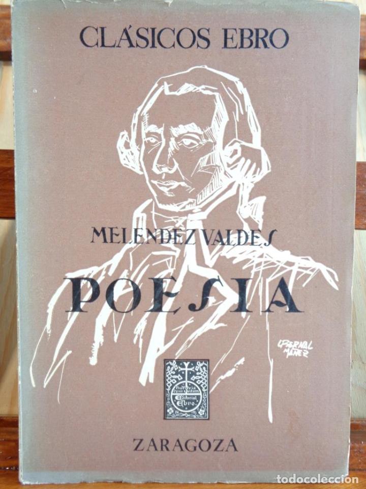 Libros: POES&Iacute;A - JUAN MEL&Eacute;NDEZ VALD&Eacute;S - Foto 1