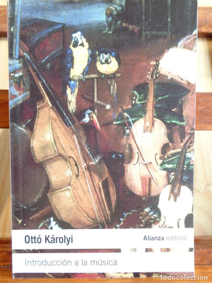 Libros: INTRODUCCI&Oacute;N A LA M&Uacute;SICA - OTT&Oacute; K&Aacute;ROLYI - Foto 1