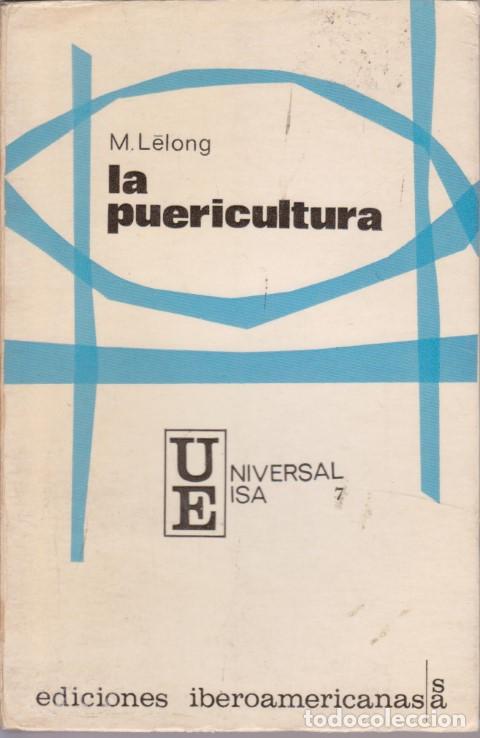Libri di seconda mano: LA PUERICULTURA - MARCEL L&Eacute;LONG