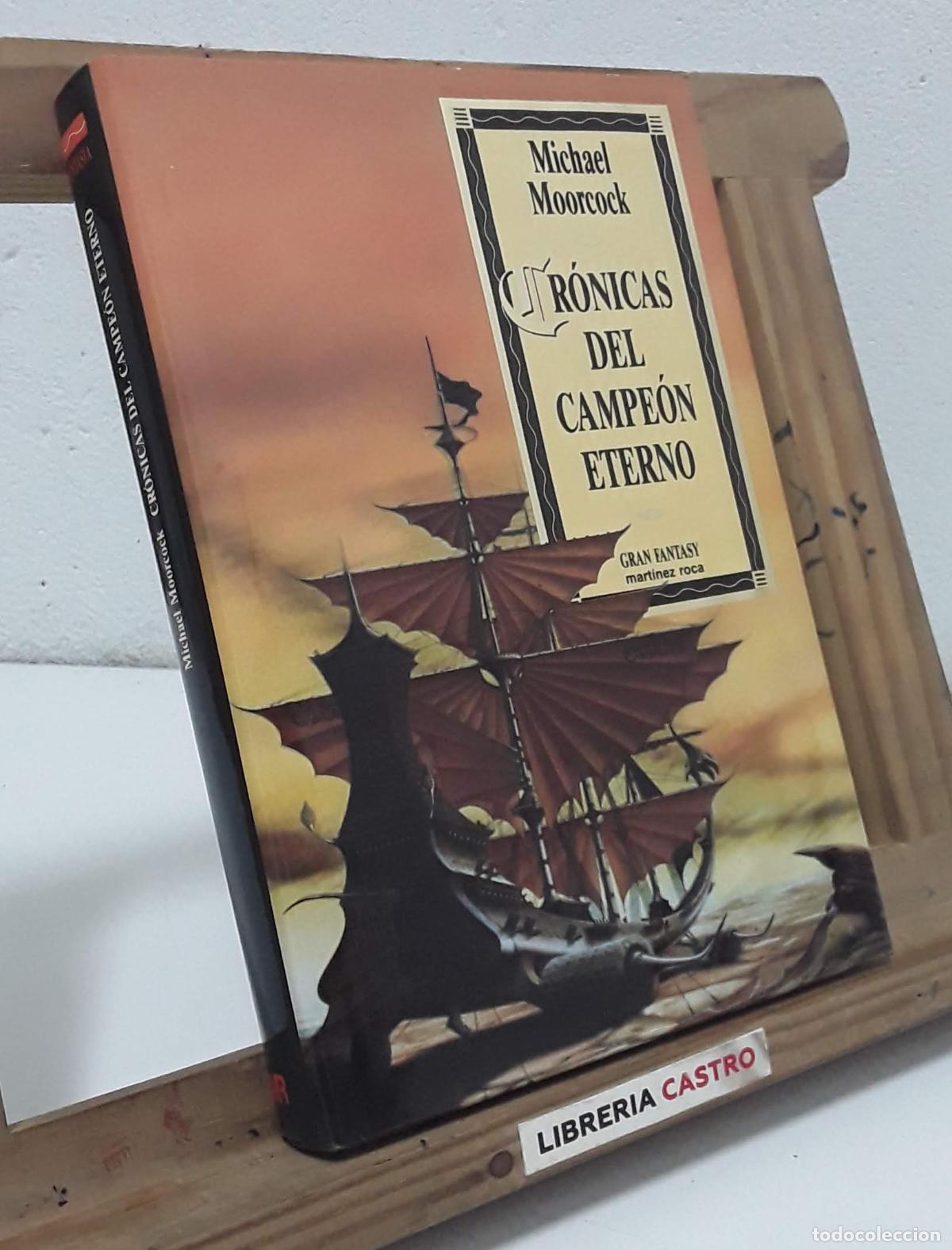 Libros: Cr&oacute;nicas del Campe&oacute;n Eterno - Michael Moorcock - Foto 1