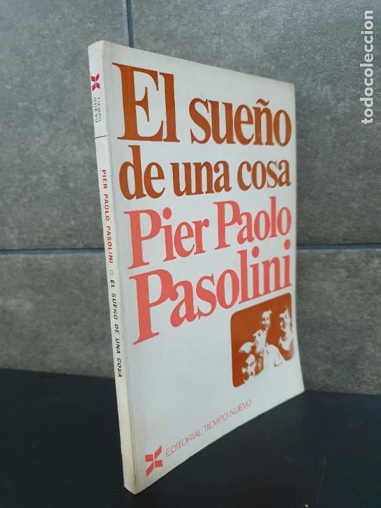Libros: EL SUE&Ntilde;O DE UNA COSA PIER PAOLO PASOLINI - Foto 1