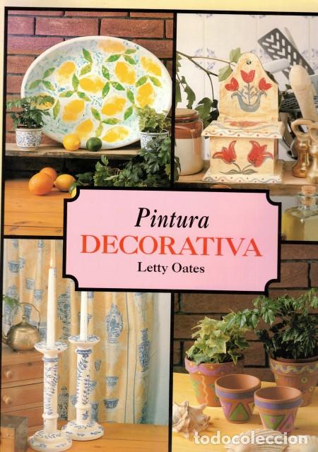 Libros: PINTURA DECORATIVA - OATES, LETTY - Foto 1