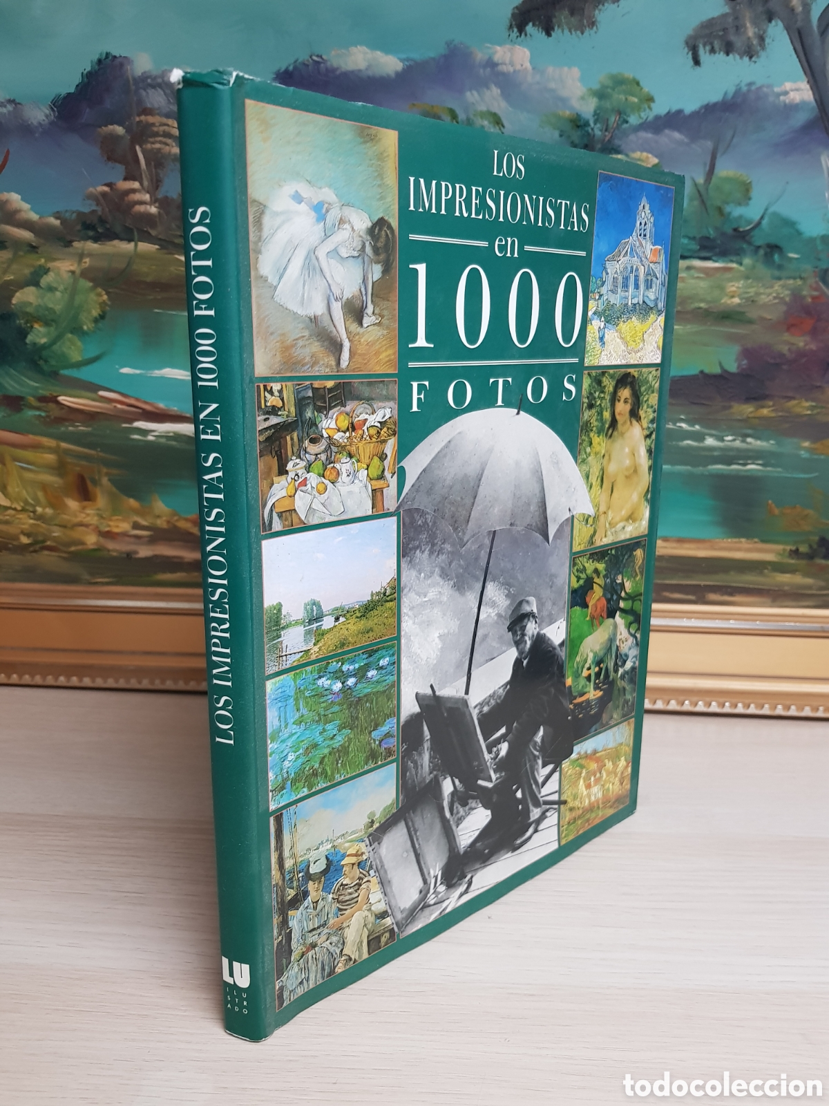 books: LOS IMPRESIONISTAS EN 1000 FOTOS