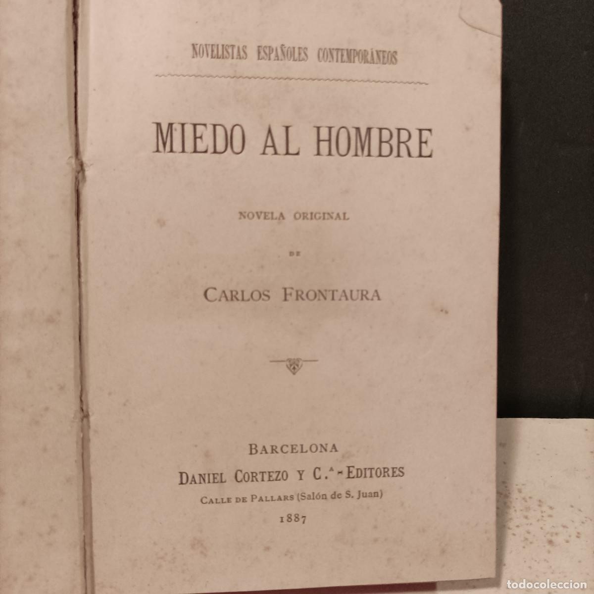 Libros: FRONTAURA, Carlos.- - Miedo al hombre. Novela original. - Foto 1