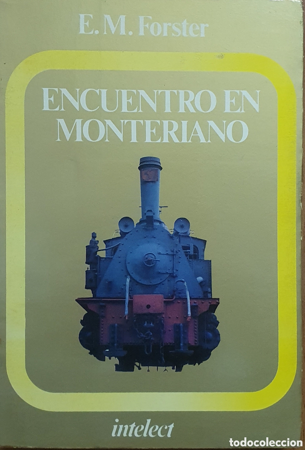 Libros: Encuentro en Monteriano - E. M. Foster - Foto 1