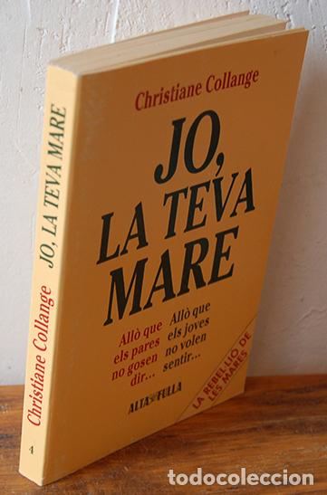 Libros: JO, LA TEVA MARE - CHRISTIANE COLLANGE - Foto 1