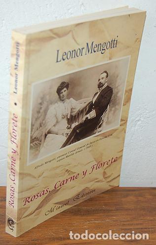 Libros: ROSAS, CARNE Y FLORETE - LEONOR MENGOTTI - Foto 1