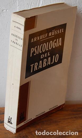 Libros: PSICOLOG&Iacute;A DEL TRABAJO - ARNULF R&Uuml;SSEL - Foto 1