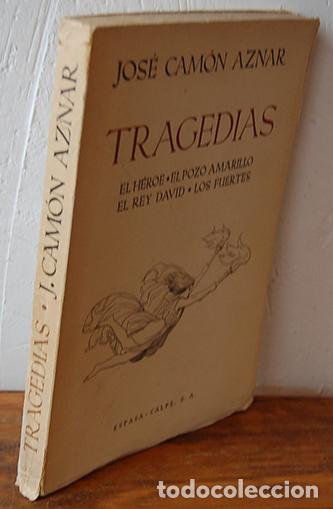 Libros: TRAGEDIAS. El h&eacute;roe. El pozo amarillo. El Rey David, Los fuertes - JOS&Eacute; CAM&Oacute;N AZNAR - Foto 1