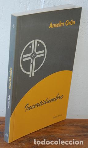 Libros: INCERTIDUMBRE - ANSELM GR&Uuml;N - Foto 1