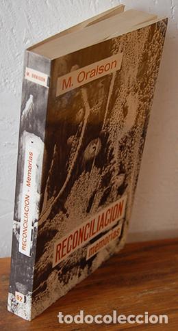Libros: RECONCILIACI&Oacute;N. MEMORIAS - MARC ORAISON - Foto 1
