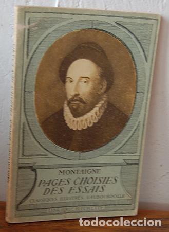 Libros: PAGES CHOISIES DES ESSAIS - MONTAIGNE - Foto 1