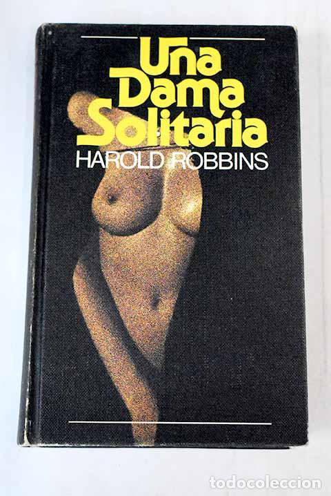 Libros: Una dama solitaria: Robbins, Harold.- Robbins, Harold - Foto 1