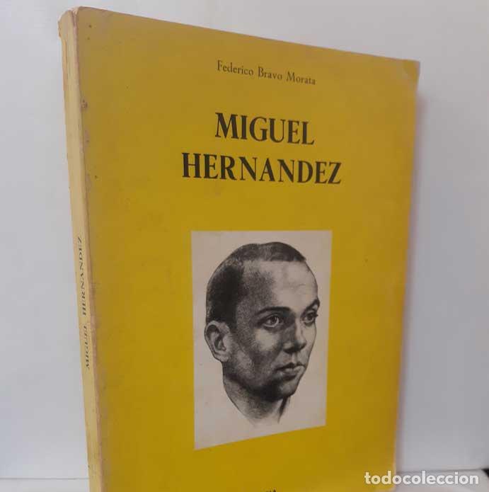 Libros: MIGUEL HERN&Aacute;NDEZ - BRAVO MORATA, FEDERICO - Foto 1