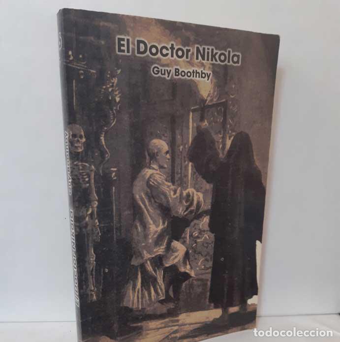 Libros: EL DOCTOR NIKOLA - BOOTHBY, GUY - Foto 1