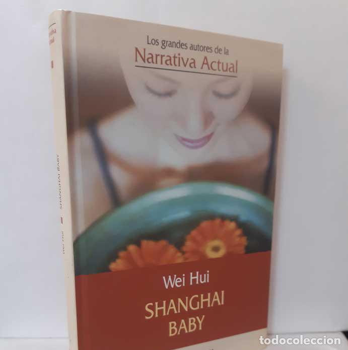 Libros: SHANGHAI BABY - WEI HUI - Foto 1