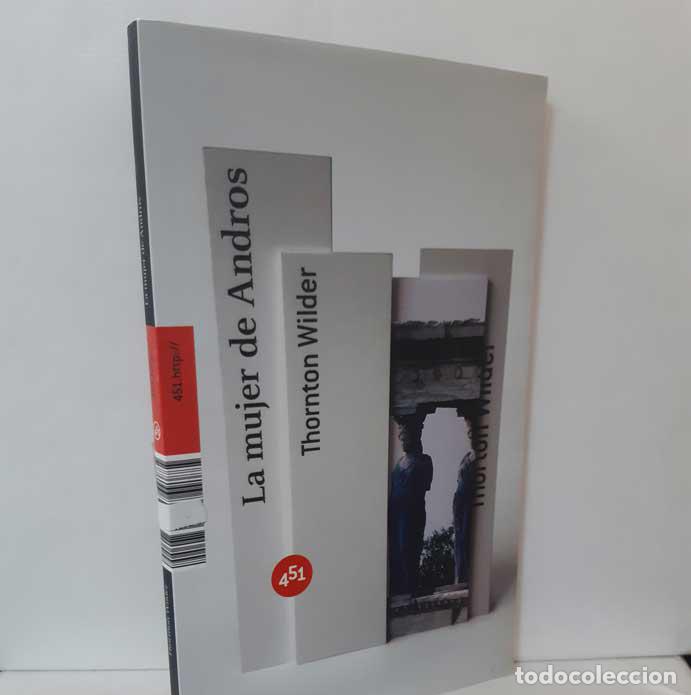 Libros: LA MUJER DE ANDROS - WILDER, THORNTON - Foto 1
