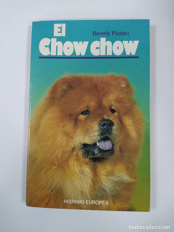 Libros: EL CHOW CHOW. - BEVERLY PISANO. TDK369 - Foto 1