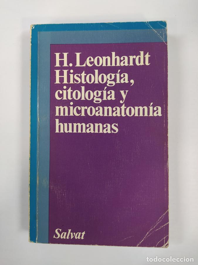 Libros: Histolog&iacute;a, citolog&iacute;a y microanatom&iacute;a humanas. - Helmut Leonhardt. TDK372 - Foto 1