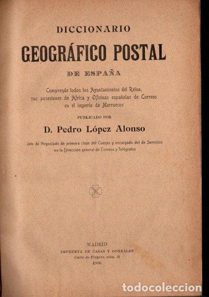 B&uuml;cher: Diccionario geogr&aacute;fico postal de Espa&ntilde;a - L&oacute;pez Alonso, Pedro