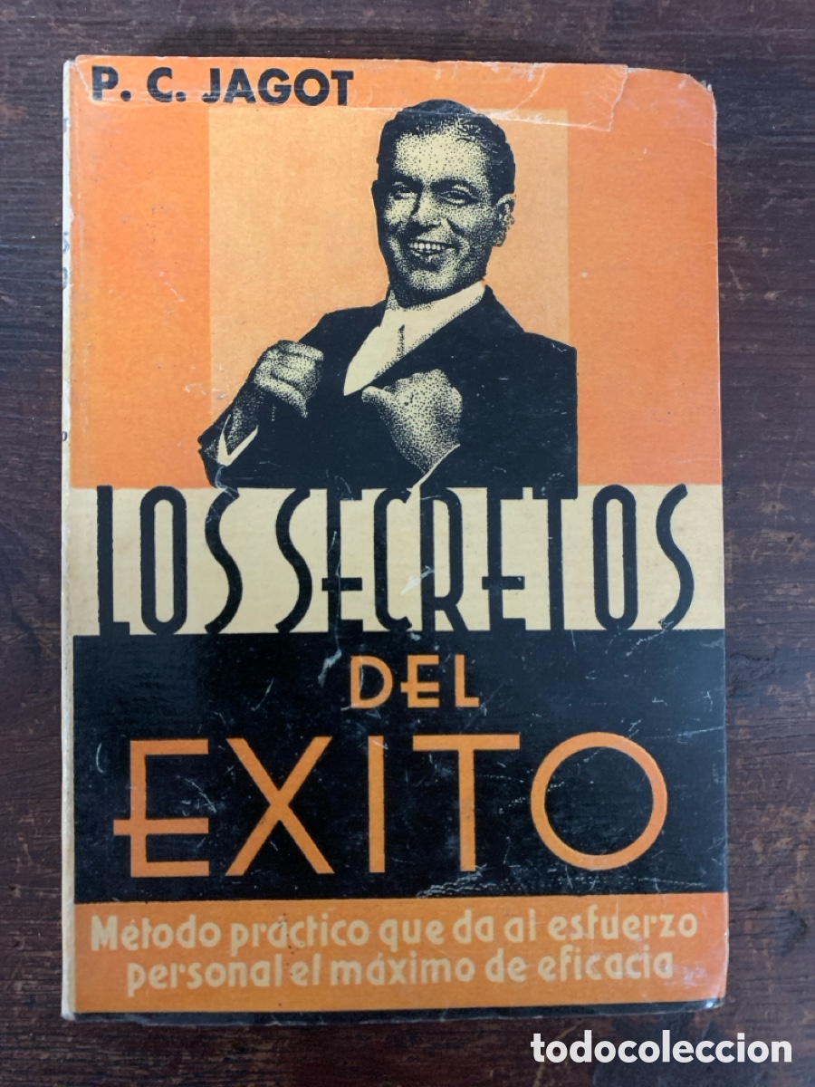 Libros: Los Secretos del &Eacute;xito, Paul C. Jagot - 1935 - Foto 1