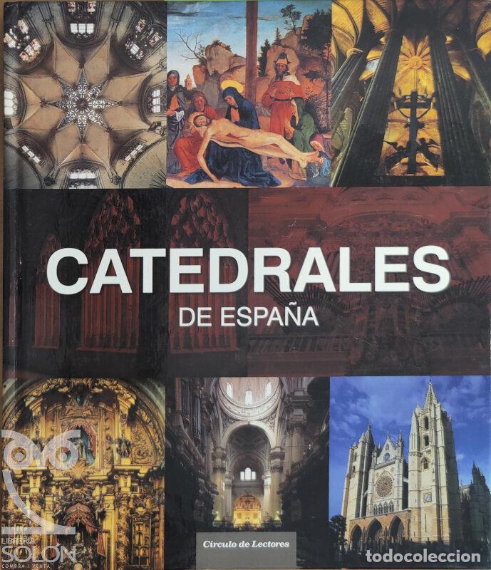 Libros: Catadrales de Espa&ntilde;a - Pedro Navascu&eacute;s Palacio - Foto 1