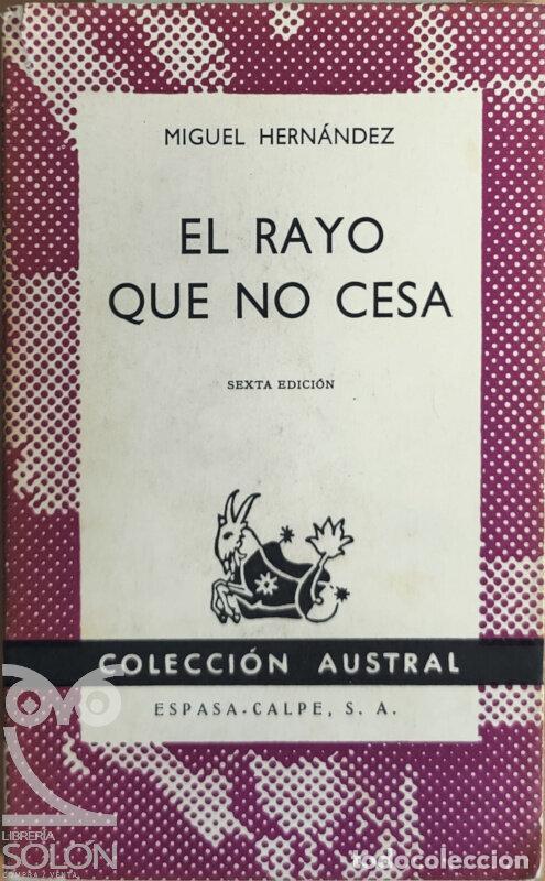 Libros: El rayo que no cesa - Miguel Hern&aacute;ndez - Foto 1